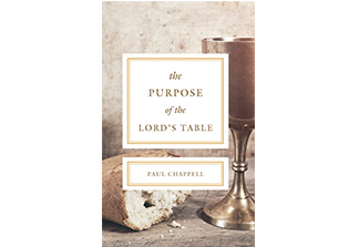 The Purpose of the Lord’s Table