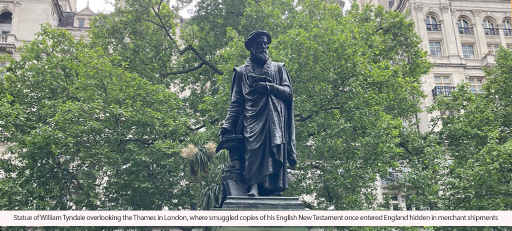 Five Hundred Years Later: William Tyndale and the Power of God’s Word